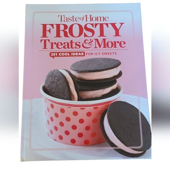 TASTE OF HOME Cookbook‎ "Frosty Treats and More" 208 Pages Hardbound - Picture 8 of 9